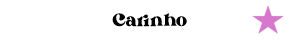 carinho