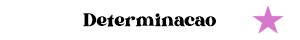 determinacao