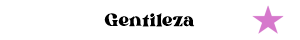 gentileza